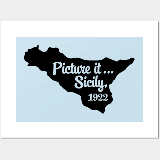 Picture It...Sicily, 1922 Posters and Art